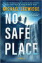 No Safe Place (A Thriller) by Michael Ledwidge, 9781335000415
