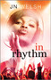 In Rhythm (A Multicultural Romance) by JN Welsh, 9781335895899