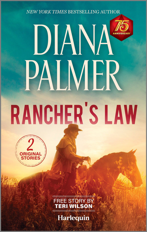 Rancher's Law (Heartfelt Cowboy Romance) by Diana Palmer, Teri Wilson, 9781335007445