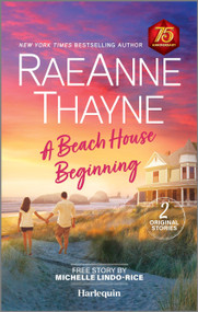 A Beach House Beginning by RaeAnne Thayne, Michelle Lindo-Rice, 9781335007452