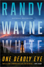 One Deadly Eye (A Doc Ford Novel) by Randy Wayne White, 9781335013606
