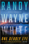 One Deadly Eye (A Doc Ford Novel) by Randy Wayne White, 9781335013606