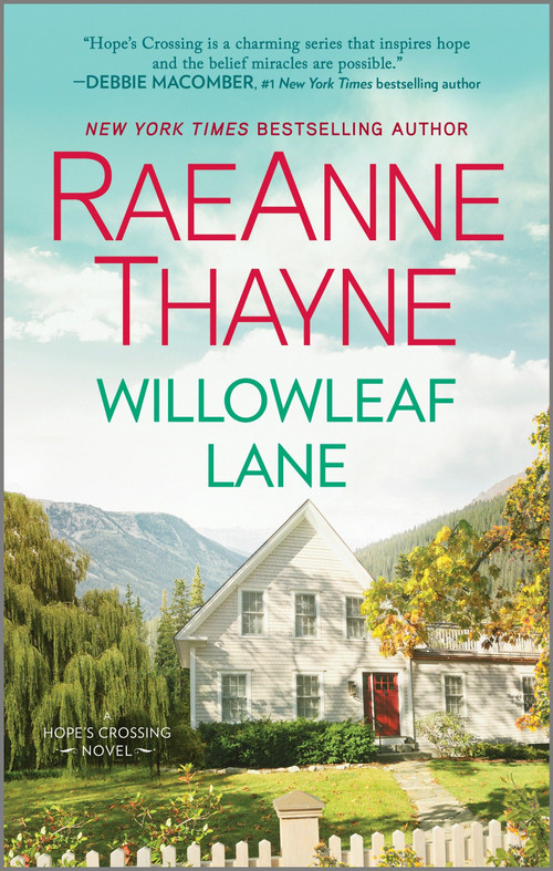 Willowleaf Lane by RaeAnne Thayne, 9781335008633