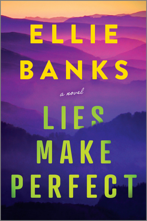 Lies Make Perfect by Ellie Banks, 9781335009371