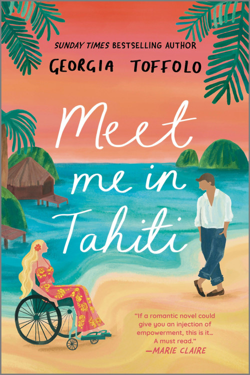 Meet Me in Tahiti by Georgia Toffolo, 9781335458186