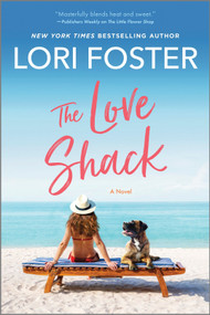 The Love Shack by Lori Foster, 9781335517142