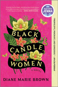 Black Candle Women (A Read with Jenna Pick) - 9781525804281 by Diane Marie Brown, 9781525804281