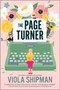 The Page Turner - 9781525804878 by Viola Shipman, 9781525804878