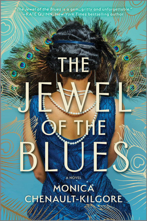The Jewel of the Blues by Monica Chenault-Kilgore, 9781525805066