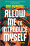Allow Me to Introduce Myself (A Novel) by Onyi Nwabineli, 9781525896033