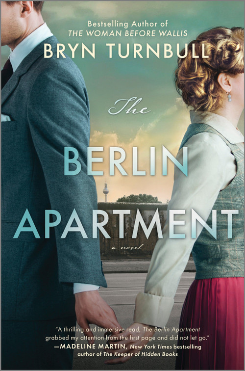The Berlin Apartment (A Novel) - 9780778305507 by Bryn Turnbull, 9780778305507