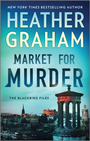 Market for Murder (A Novel) by Heather Graham, 9780778310501