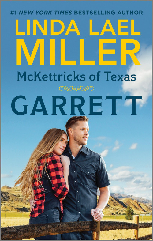 McKettricks of Texas: Garrett by Linda Lael Miller, 9781335999474