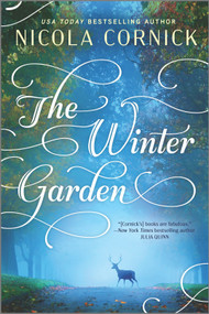 The Winter Garden (A Christmas Romance Novel) by Nicola Cornick, 9781525811463