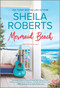 Mermaid Beach (the perfect beach read) - 9780778333548 by Sheila Roberts, 9780778333548