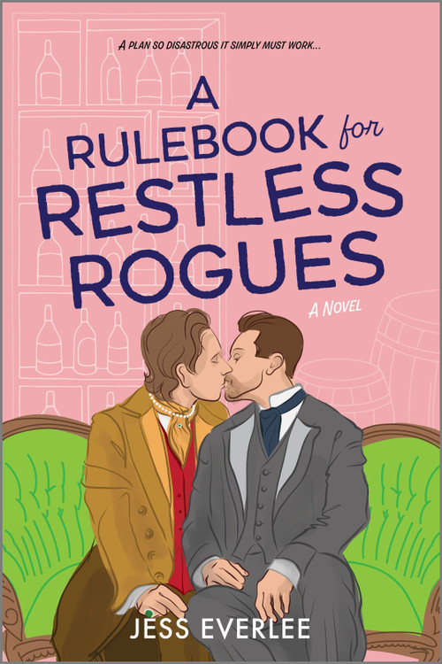 A Rulebook for Restless Rogues (A Victorian Romance) by Jess Everlee, 9781335680006