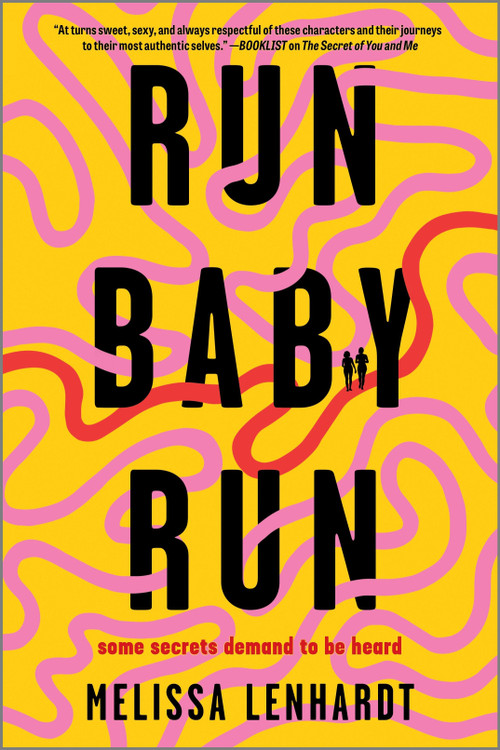 Run Baby Run (A Novel) by Melissa Lenhardt, 9781525811517