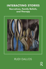 Interacting Stories (Narratives, Family Beliefs and Therapy) - 9781855750951 by Rudi Dallos, 9781855750951