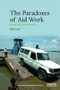 The Paradoxes of Aid Work (Passionate Professionals) - 9781138200005 by Silke Roth, 9781138200005