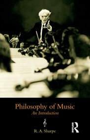 Philosophy of Music (An Introduction) - 9781844650019 by R.A. Sharpe, 9781844650019