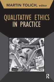 Qualitative Ethics in Practice - 9781629581675 by Martin Tolich, 9781629581675