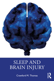 Sleep and Brain Injury - 9780367188993 by Crawford M. Thomas, 9780367188993