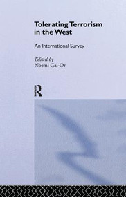 Tolerating Terrorism in the West (An International Survey) - 9781138985728 by Noemi Gal-or, 9781138985728