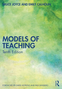 Models of Teaching by Bruce Joyce, Emily Calhoun, 9781032576015