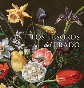 Los tesoros del Prado / Treasures of the National Prado Museum (Spanish Edition) by Museo Del Prado, 9788419501431