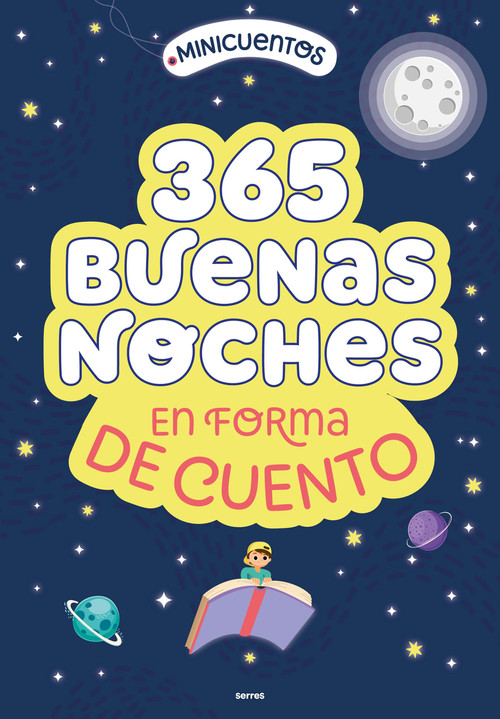 Minicuentos: 365 buenas noches en forma de cuento / Ministories: 365 Goodnights Told in Stories (Spanish Edition) by Varios autores, 9788427239692