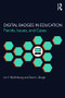 Digital Badges in Education (Trends, Issues, and Cases) by Lin Y. Muilenburg, Zane L. Berge, 9781138857605