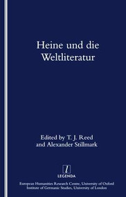 Heine Und Die Weltliteratur by T. J. Reed, 9781900755160