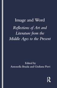 Image and Word (Reflections of Art and Literature) by Antonella Braida, 9781900755696