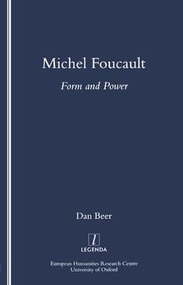 Michel Foucault (Form and Power) by Dan Beer, 9781900755573