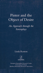 Pinter and the Object of Desire (An Approach Through the Screenplays) by Linda Renton, 9781900755535