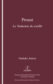 Proust (La Traduction du Sensible) by Nathalie Aubert, 9781900755795