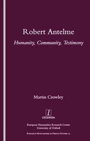 Robert Antelme (Humanity, Community, Testimony) by Martin Crowley, 9781900755801