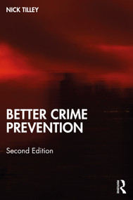 Better Crime Prevention - 9780367404369 by Nick Tilley, 9780367404369