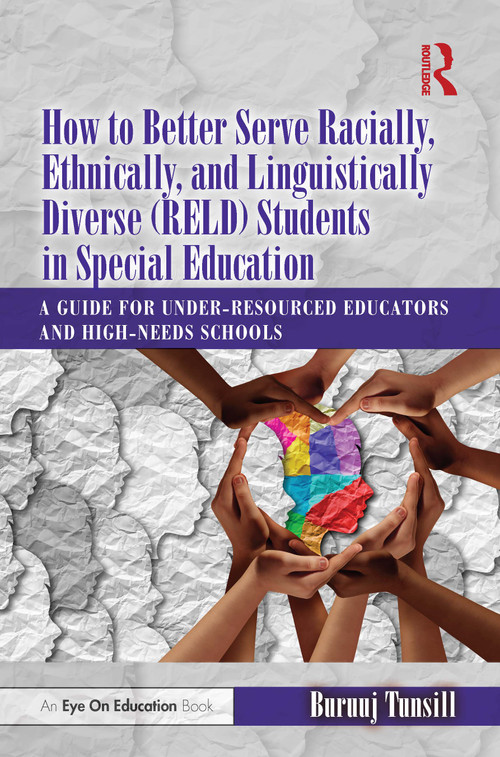 How to Better Serve Racially, Ethnically, and Linguistically Diverse by Buruuj Tunsill, 9781032627397
