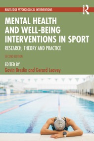 Mental Health and Well-being Interventions in Sport (Research, Theory and Practice) - 9781032271101 by Gavin Breslin, Gerard Leavey, 9781032271101