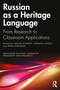 Russian as a Heritage Language (From Research to Classroom Applications) - 9781032450117 by Olesya Kisselev, Oksana Laleko, Irina Dubinina, 9781032450117