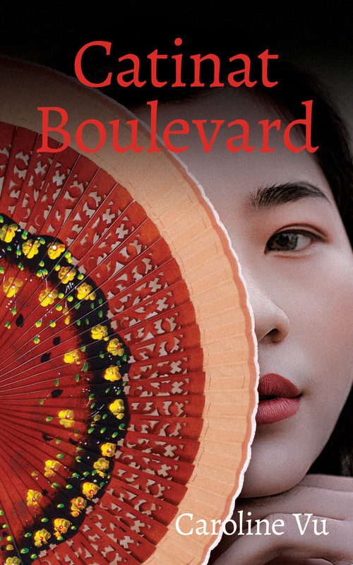 Catinat Boulevard by Caroline Vu, 9781771838276