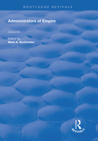 Administrators of Empire - 9781138313231 by Mark A. Burkholder, 9781138313231