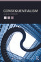 Consequentialism by Julia Driver, 9780415772587