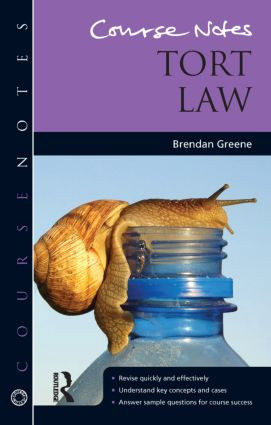 Course Notes: Tort Law by Brendan Greene, 9781444146561