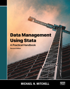 Data Management Using Stata (A Practical Handbook) by Michael N. Mitchell, 9781597183185