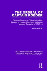 The Ordeal of Captain Roeder - 9781138927971 by Helen Roeder, 9781138927971