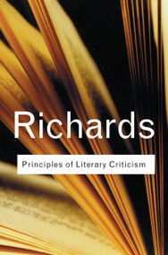 Principles of Literary Criticism by I.A. Richards, 9781138123748