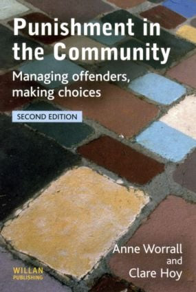 Punishment in the Community by Anne Worrall, Clare Hoy, 9781843920762