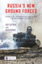 Russia's New Ground Forces (Capabilities, Limitations and Implications for International Security) by Igor Sutyagin, Justin Bronk, 9781138563704
